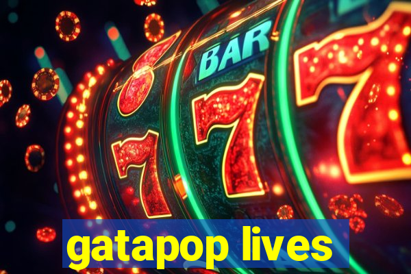gatapop lives